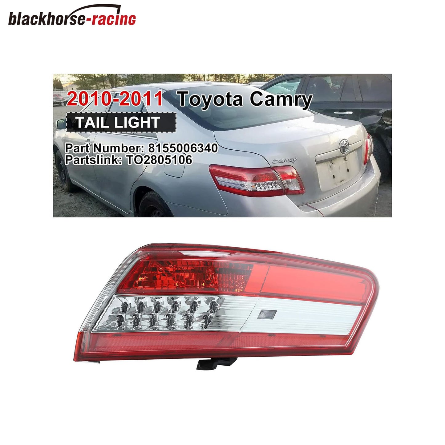
                  
                    Rear Tail Light Brake Lamp Passenger Right Side Compatible with 2010-2011 Toyota Camry 8155006340 TO2805106
                  
                